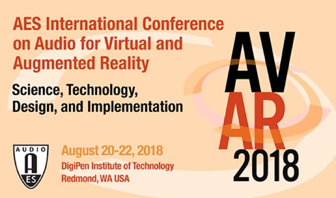 2018 AES International Conference on Audio for Virtual and Augmented Reality