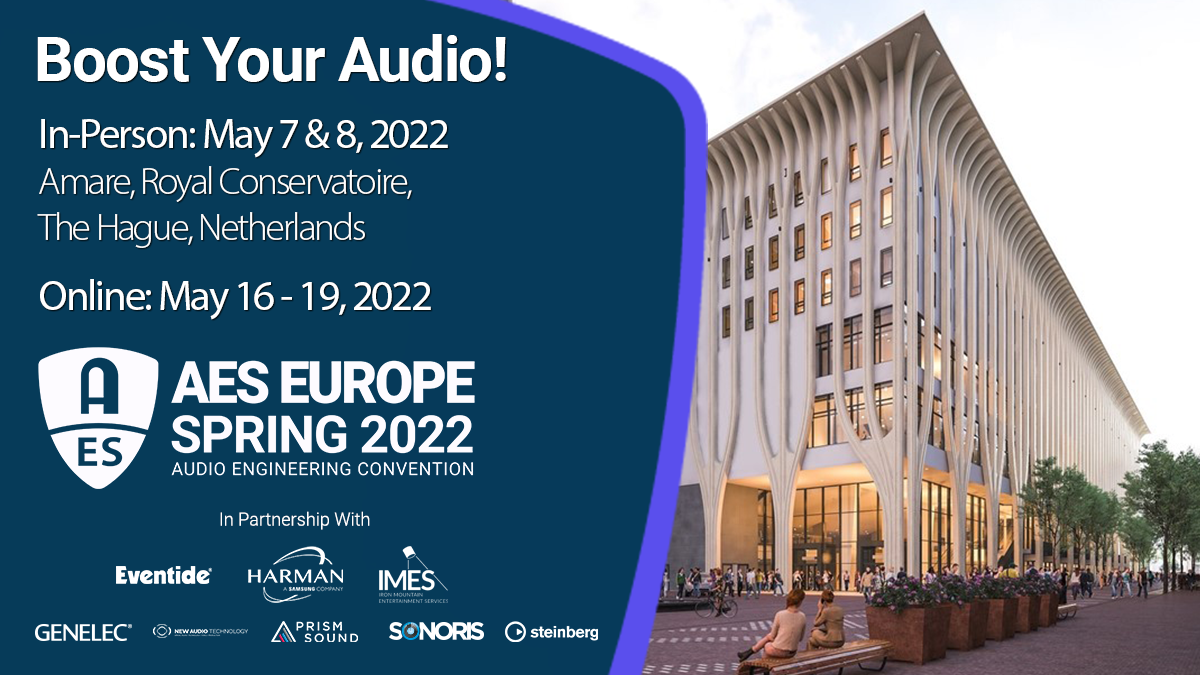 AES Europe Spring 2022 Convention