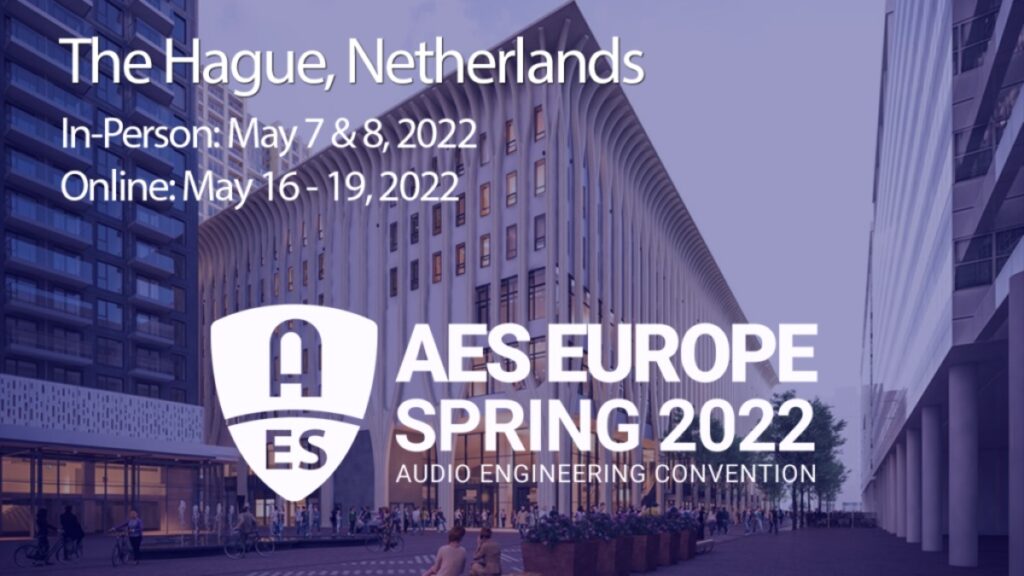 AES Europe Spring 2022 Convention