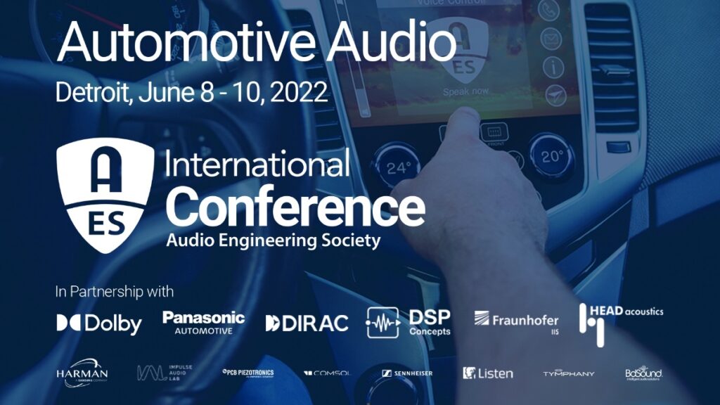 The Audio Engineering Society will host the AES 2022 International Automotive Audio Conference, June 8 – 10 in Detroit, Michigan.